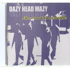 Dazy Head Mazy - The Road To Scoville - ELI