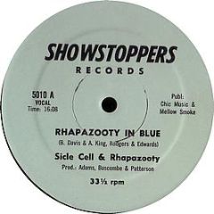 Sicle Cell & Rhapazooty - Rhapazooty In Blue - Showstoppers