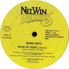 Brenda Watts - You'Re My Chance - Nelwin Records