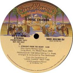 Loose Change - Straight From The Heart - Casablanca