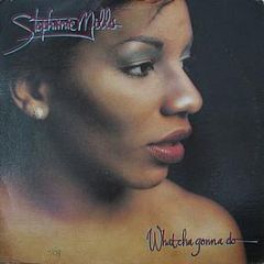 Stephanie Mills - Whatcha Gonna Do With My Lovin - 20th Century