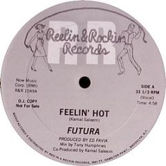 Futura - Feelin Hot - Reelin & Rockin