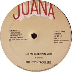 The Controllers - Let Me Entertain You - Juana