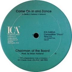 Chairmen Of The Board - Come On In And Dance - ICA