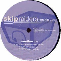 Skip Raiders Ft Jada - Another Day - Perfecto