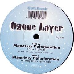 Ozone Layer - Planetary Deterioration (1999 Remix) - Gigolo