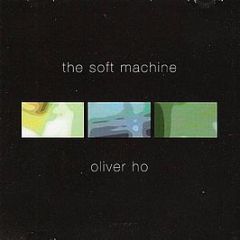 Oliver Ho - The Soft Machine - Meta 
