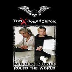 Punx Soundcheck - When Machines Ruled The World - Pale Music