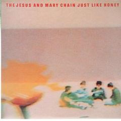 The Jesus And Mary Chain - Just Like Honey - Blanco Y Negro