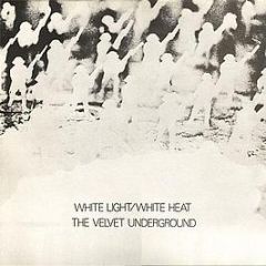Velvet Underground - White Light White Heat - Verve
