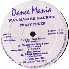 Wax Master Maurice - Crazy Tunes - Dance Mania