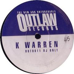 K Warren - When I Close My Eyes - Outlaw