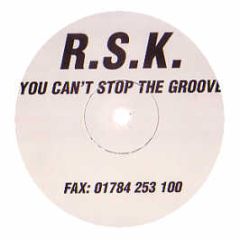 R.S.K - You Can't Stop The Groove - White