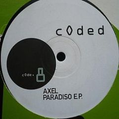 Axel - Paradiso EP - Coded