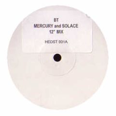 BT - Mercury And Solace - Hedst 001