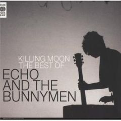 Echo & The Bunnymen - Killing Moon The Best Of - Music Club