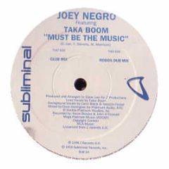 Joey Negro Feat Taka Boom - Must Be The Music - Subliminal