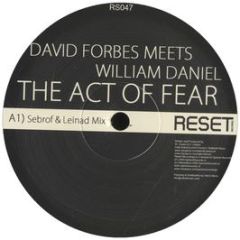 David Forbes - The Act Of Fear - Reset