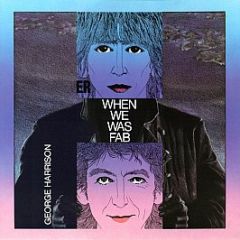 George Harrison - When We Was Fab - Dark Horse