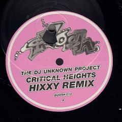 The DJ Unknown Project - Critical Heights (Hixxy Remix) - Quosh