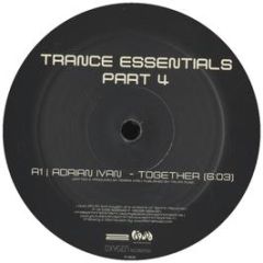 Adrian Ivan / Kjelo Linus - Together / Night Time - Trance Essentials