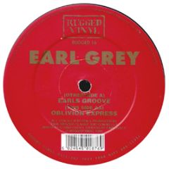 Earl Grey - Earls Groove - Rugged Vinyl