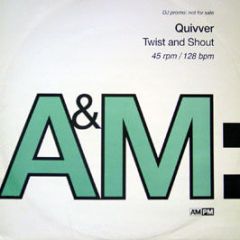 Quivver - Twist & Shout - Am:Pm