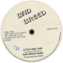Bad Breed Band Featuring Maxi Priest - Hey Little Girl - Bad Breed