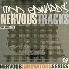 Todd Edwards - Nervous Tracks Vol 4/5 - Nervous