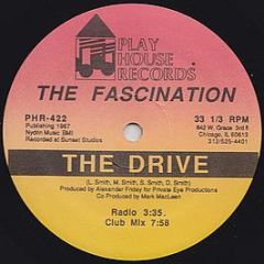 The Fascination - The Drive - Play House Records