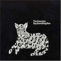The Concretes - Say Something New - Licking Fingers