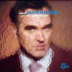Morrissey - First Of The Gang To Die - Attack Records