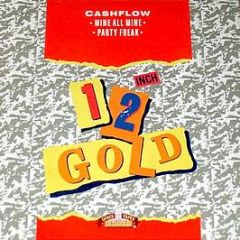 Cashflow - Mine All Mine - Old Gold