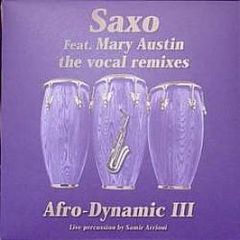 Afro-Dynamic Iii - Saxo (The Vocal Remixes) - Royal Drums