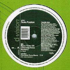 Sole Fusion - Bass Tone '09 (Chocolate Puma Remixes) - D:Vision