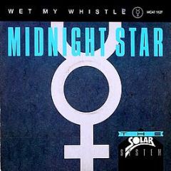 Midnight Star - Wet My Whistle - MCA