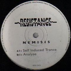 Nemisis - Self Induced Trance - Resistance