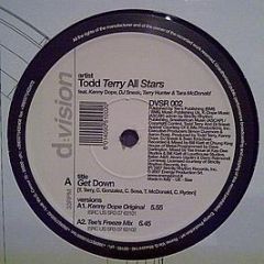 Todd Terry All Stars Ft. Tara Mcdonald - Get Down - D:Vision