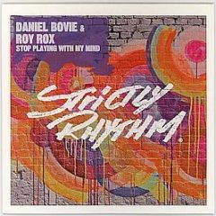 Daniel Bovie & Roy Rox - Stop Playing With My Mind - Strictly Rhythm