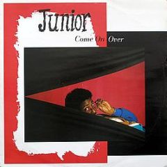 Junior  - Come On Over - London Records