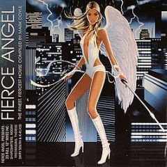 Fierce Angel Presents - Fierce Angel - Fierce Angel
