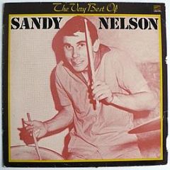 Sandy Nelson - The Very Best Of Sandy Nelson - Sunset Records