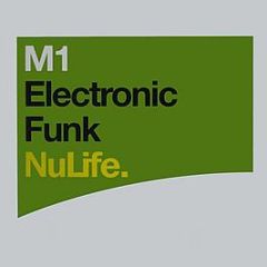 M1 - Electronic Funk - Nulife