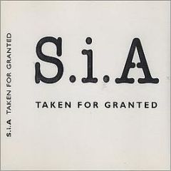 S.I.A - Taken For Granted - Long Lost Brother
