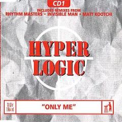 Hyperlogic - Only Me - Tidy Trax