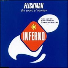 Flickman - The Sound Of Bamboo - Inferno