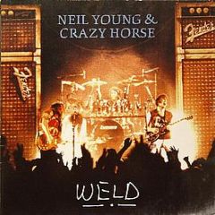 Neil Young & Crazy Horse - Weld - Reprise