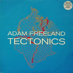 Adam Freeland - Tectonics - Marine Parade