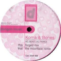 Koma & Bones - No Beast So Fierce - Dorigen Music