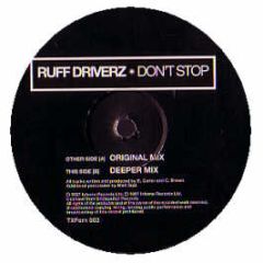 Ruff Driverz - Don't Stop - Inferno